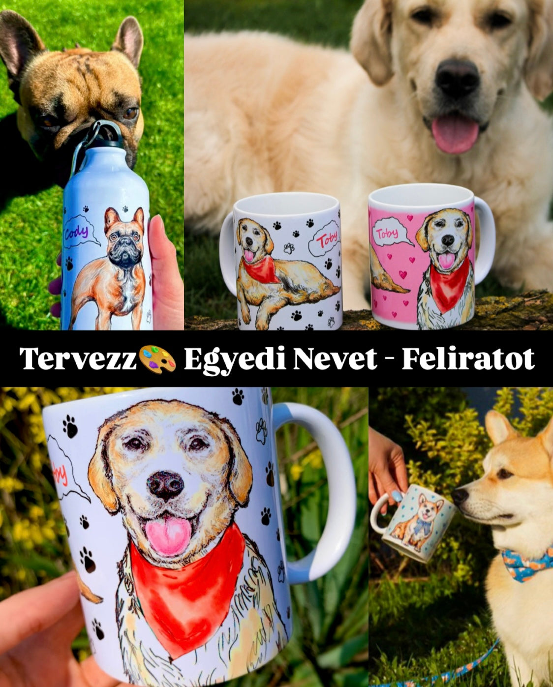 Egyedi Kutya NÉV / FELIRAT - TERVEZD MEG TE! - Kérhető Bögrére és Kulacsra