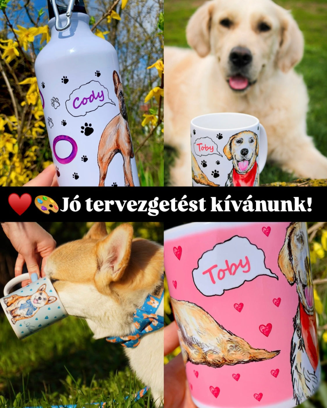 Egyedi Kutya NÉV / FELIRAT - TERVEZD MEG TE! - Kérhető Bögrére és Kulacsra